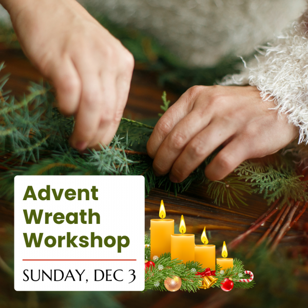 All-Ages Advent Wreath Workshop + Lunch